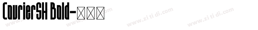 CourierSH Bold字体转换